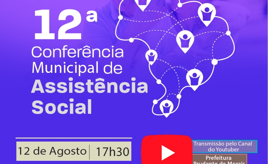 Assistência Social realiza sua 12º Conferencia Municipal