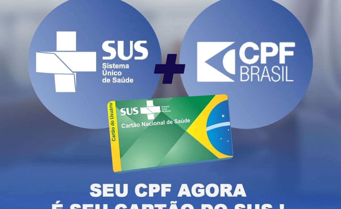 seu CPF agora é o seu Cartão do SUS