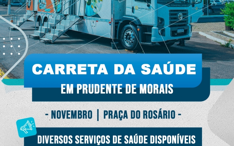 Carreta da Saúde chega a Prudente de Morais em novembro com atendimentos gratuitos para a população.